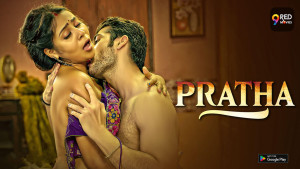 Pratha (2026) Hindi Season 1 Part 3 9RedMovies WEB Series
