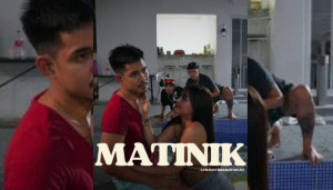 Matinik (2026) Philippines Hot Adult Movie