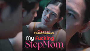 Secret Confessions My Fucking Stepmom Episode 36 (2026) Philippines Hot Adult Movie