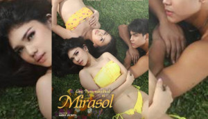 Ang Pamumukadkad Ni Mirasol (2026) Philippines Hot Adult Movie