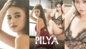 Pilya (2026) Philippines Hot Adult Movie
