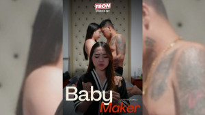 Baby Maker (2025) Philippines Adult TbonX Movie